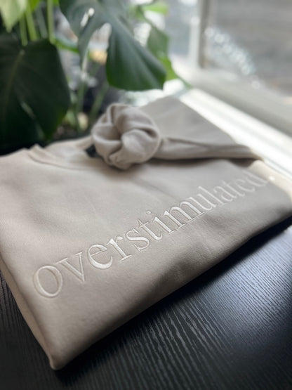 "Overstimulated." Crew Neck Sweatshirt