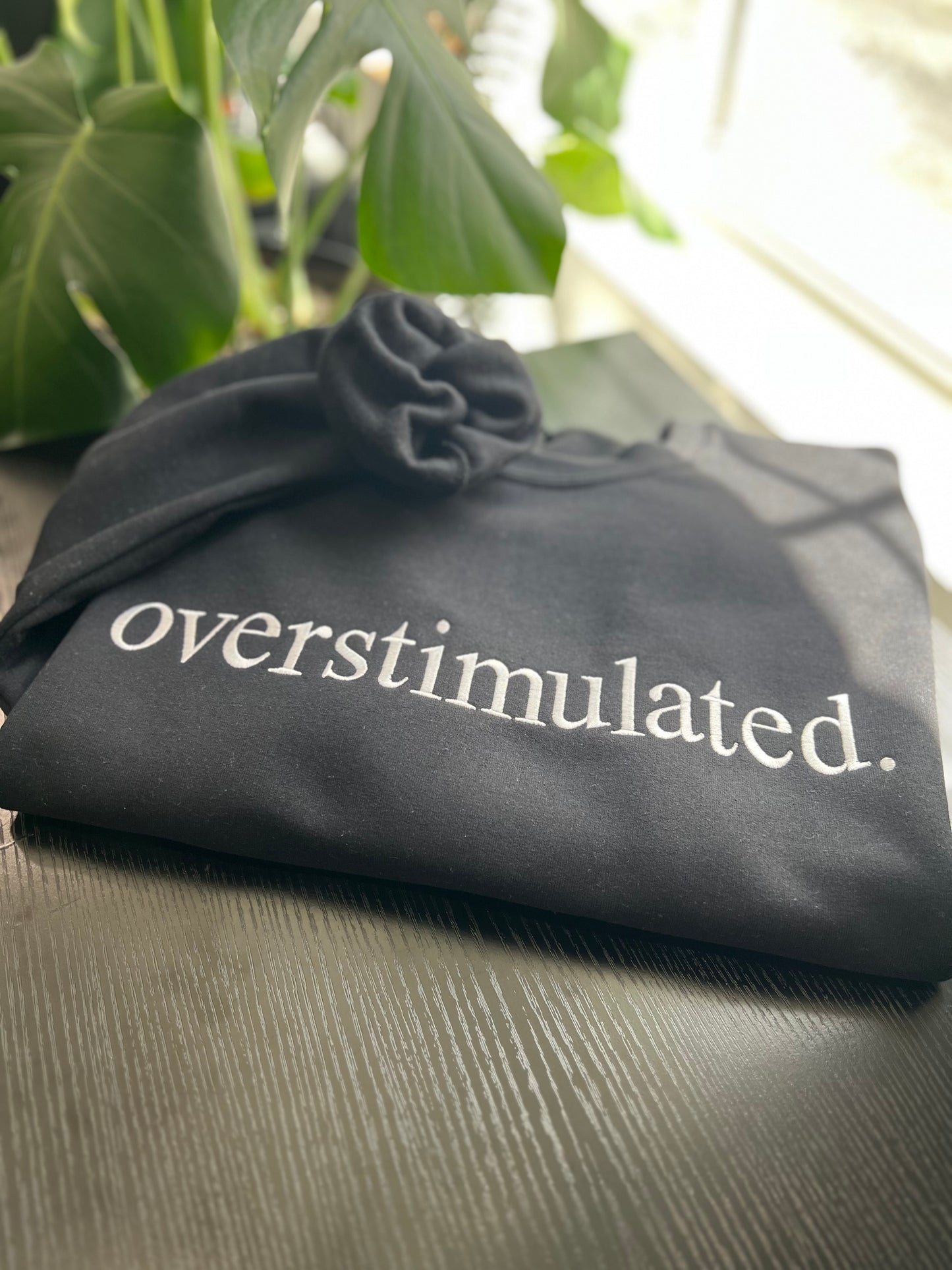 "Overstimulated." Crew Neck Sweatshirt