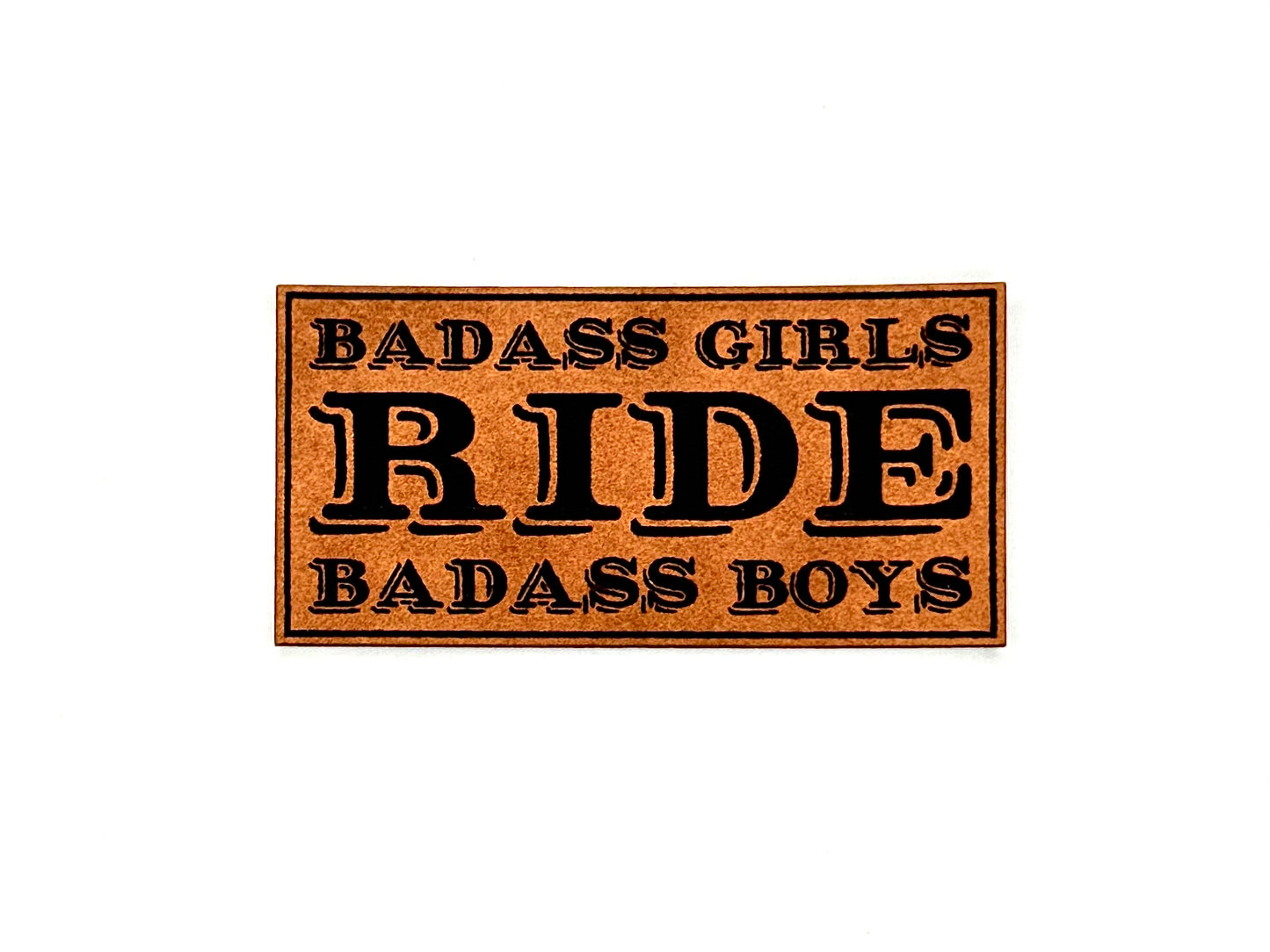 Badass Girls Ride Badass Boys Leatherette Patch