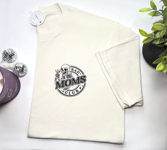 BAD MOMS CLUB Tee