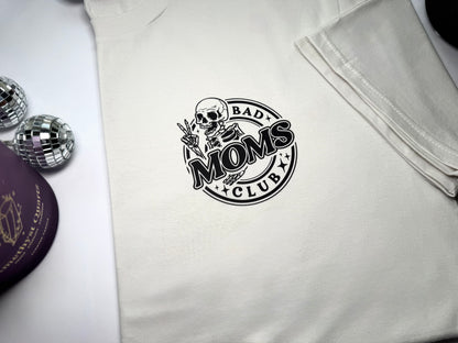 BAD MOMS CLUB Tee