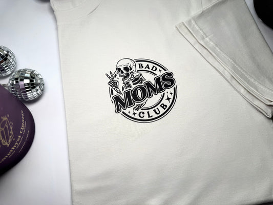 BAD MOMS CLUB Tee